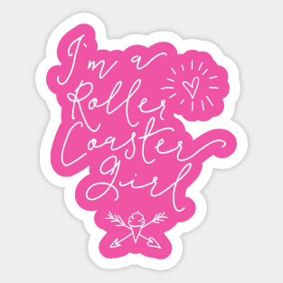 I'm A Roller Coaster Girl, Female Amusement Park Enthusiasts Sticker